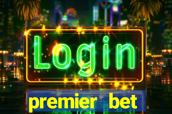 premier bet application download